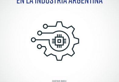 Tecnologías para la transformación digital en la industria argentina